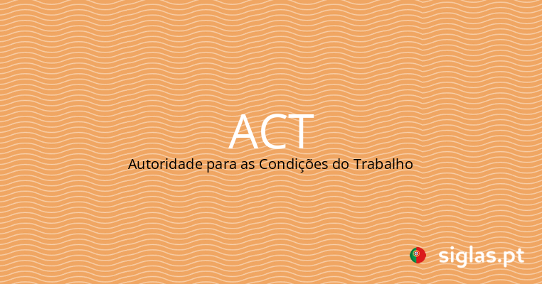act autoridade para as condicoes do trabalho.png