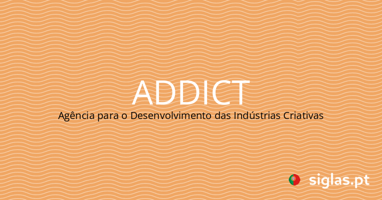 addict agencia para o desenvolvimento das industrias criativas.png
