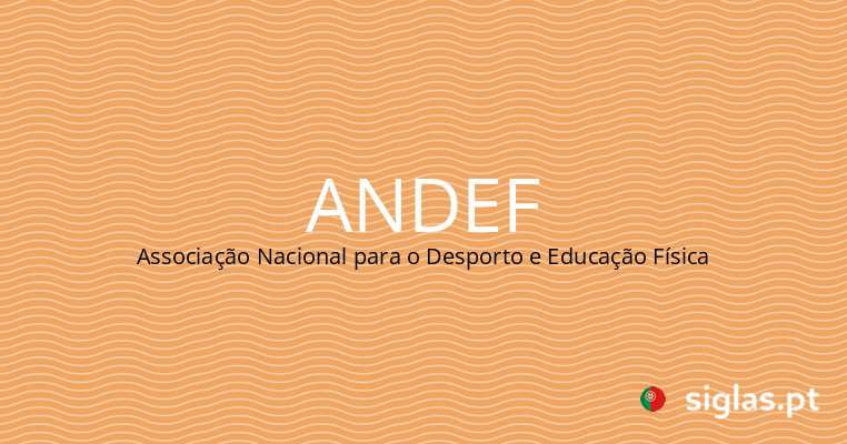 andef associacao nacional para o desporto e educacao fisica.png