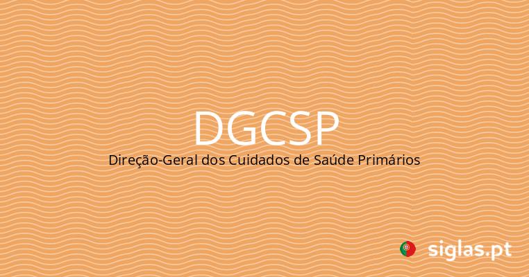 dgcsp direcao geral dos cuidados de saude primarios.png