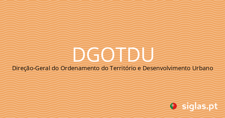 dgotdu direcao geral do ordenamento do territorio e desenvolvimento urbano.png
