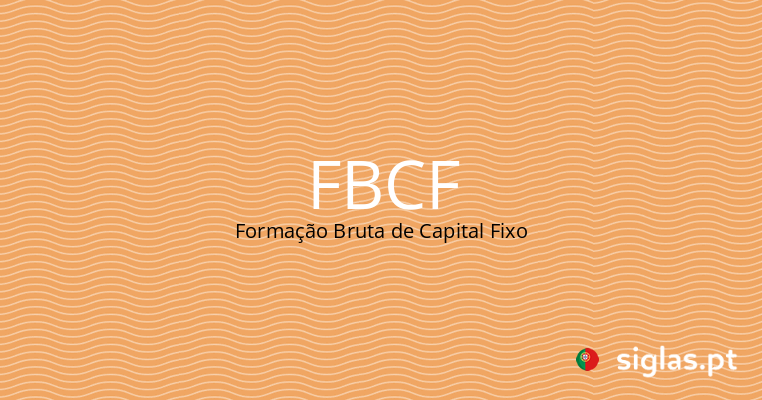 fbcf formacao bruta de capital fixo.png