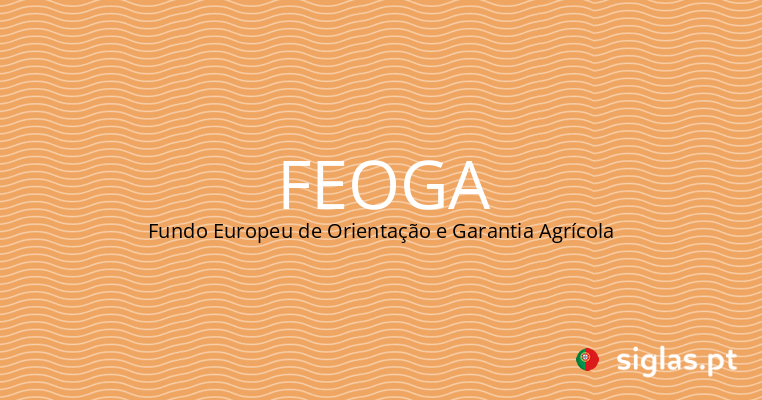 feoga fundo europeu de orientacao e garantia agricola.png