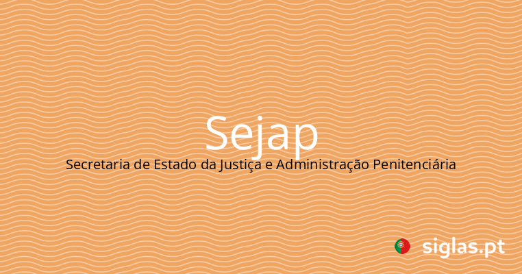 sejap secretaria de estado da justica e administracao penitenciaria.png