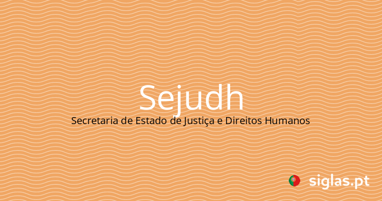 sejudh secretaria de estado de justica e direitos humanos.png