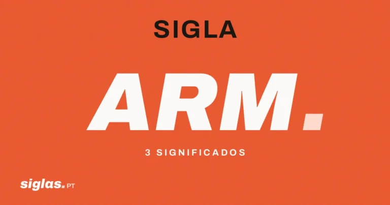 ARM: o que significa esta sigla?