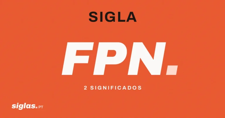FPN: o que significa esta sigla?