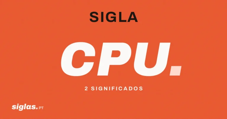 CPU: o que significa esta sigla?