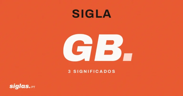 GB: o que significa esta sigla?