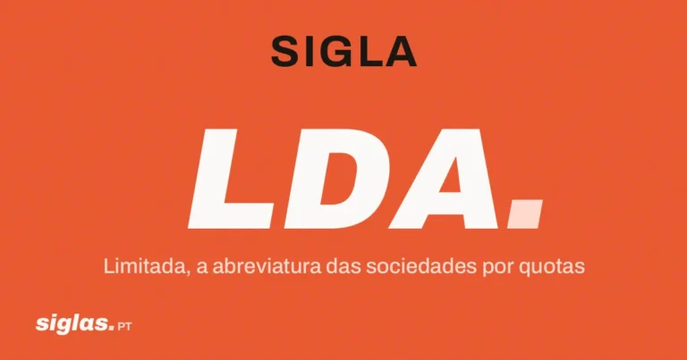 Lda. – Limitada, a abreviatura das sociedades por quotas