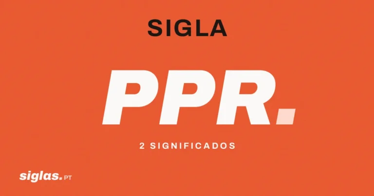 PPR: o que significa esta sigla?
