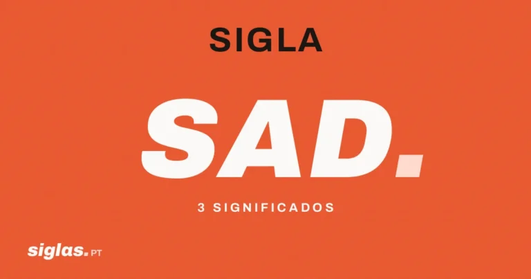 SAD: o que significa esta sigla?