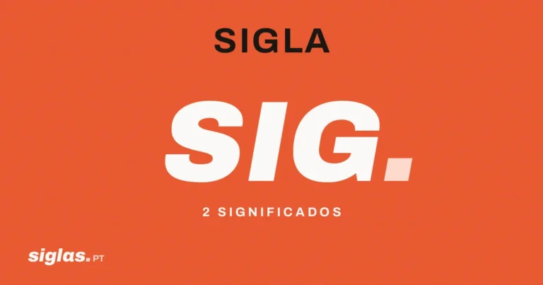 SIG: o que significa esta sigla?