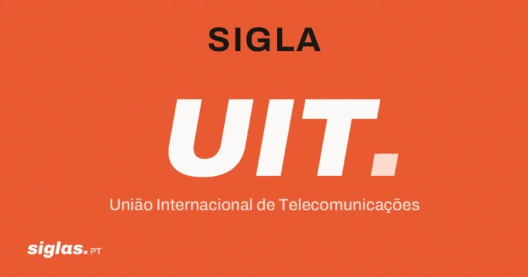 UIT – União Internacional de Telecomunicações