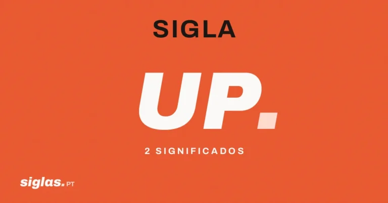 UP: o que significa esta sigla?